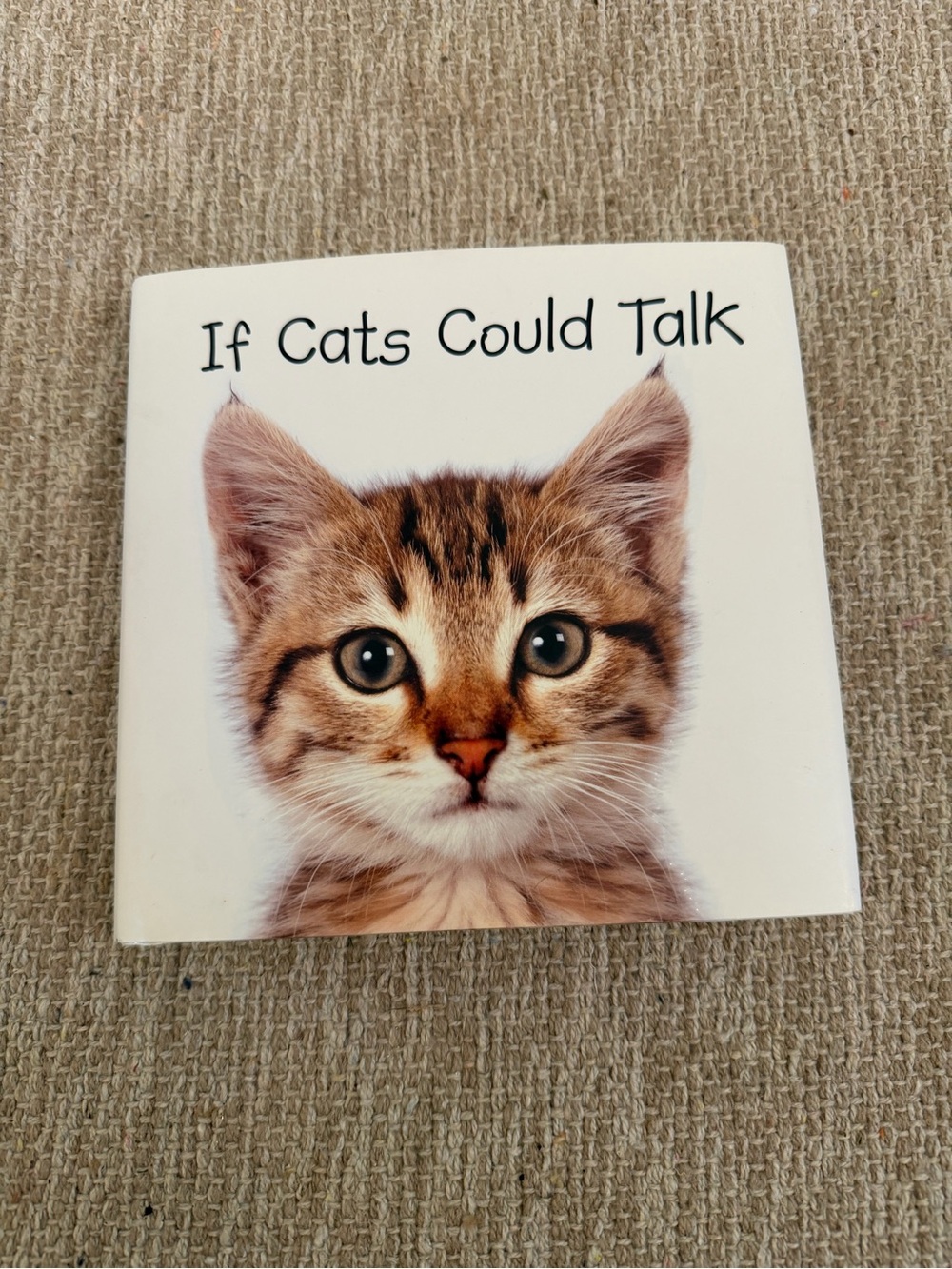 ‘If Cats Could Talk’ Hardcover Book